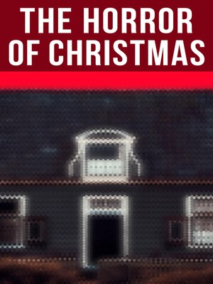 cover image of The Horror of Christmas